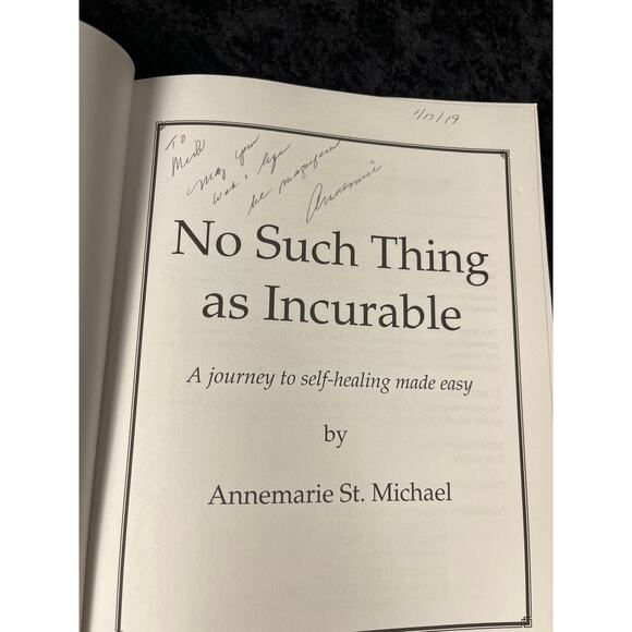 No Such Thing as Incurable by Annemarie St. Michael - Picture 4 of 6